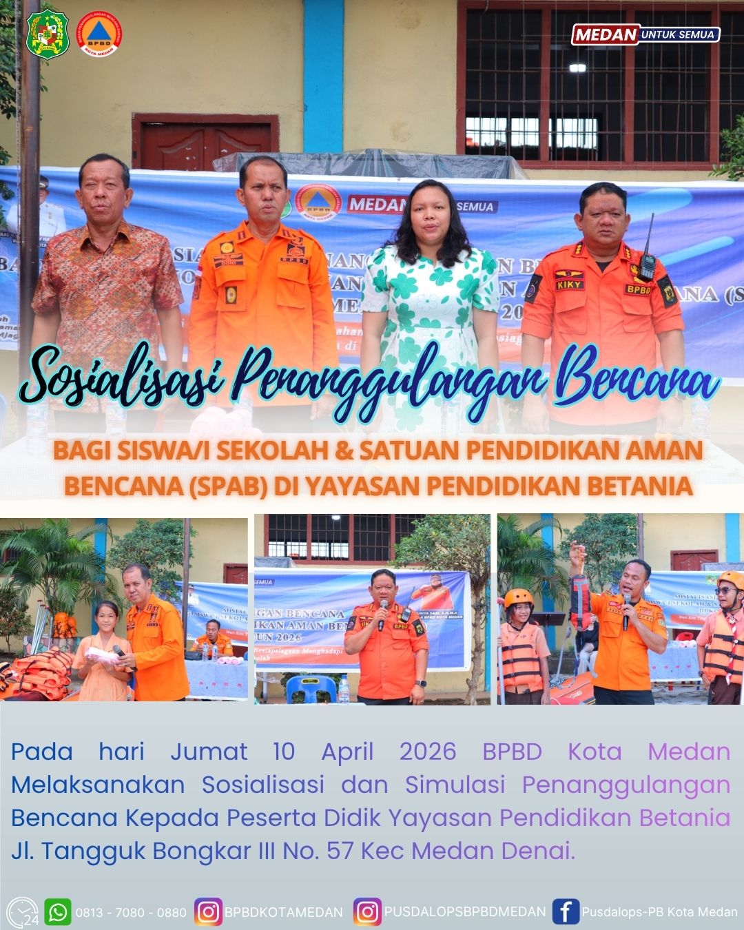 Sosialisasi dan Simulasi Penanggulangan Bencana Kepada Peserta Didik Yayasan Pendidikan Betania